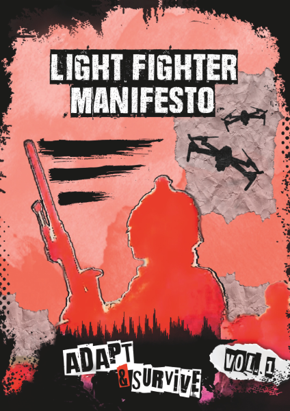 Light Fighter Manifesto Volume I